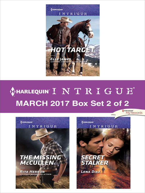 Title details for Harlequin Intrigue March 2017, Box Set 2 of 2 by Elle James - Wait list